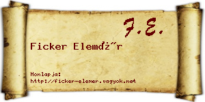 Ficker Elemér névjegykártya